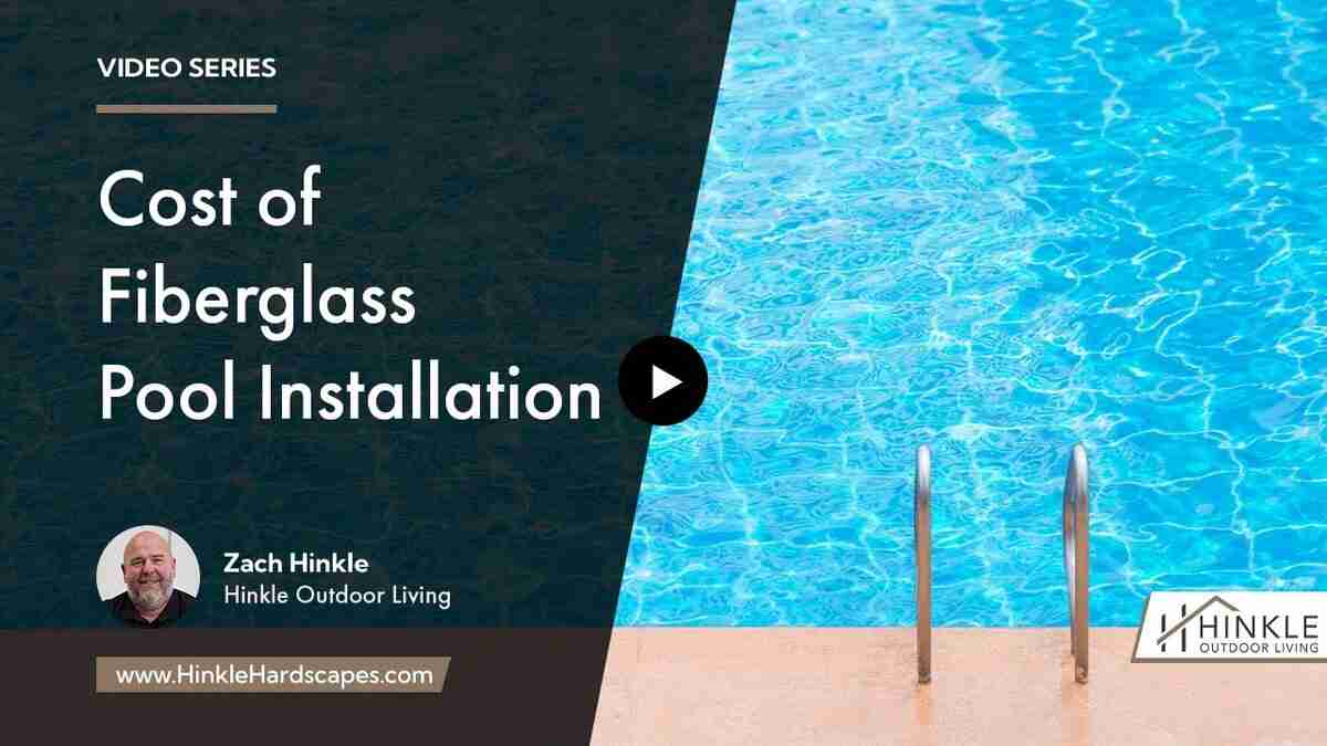 cost of fiberglass pool installation