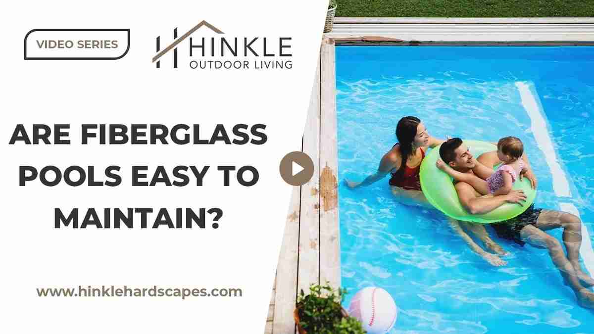 fiberglass pools easy to maintain