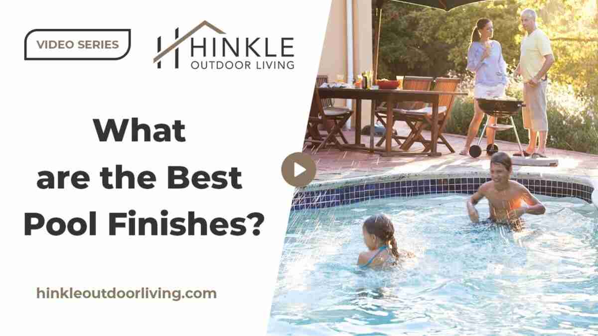 What are the Best Pool Finishes?