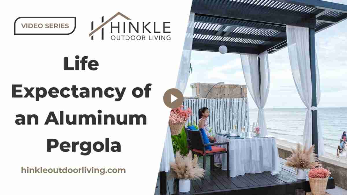 life expectancy of an aluminum pergola