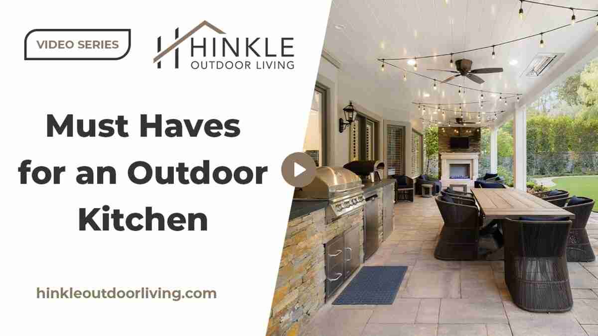 must-haves for an outdoor kitchen